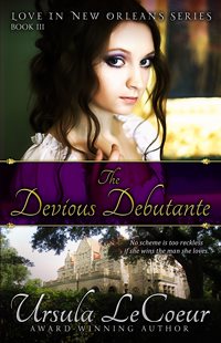 The Devious Debutante